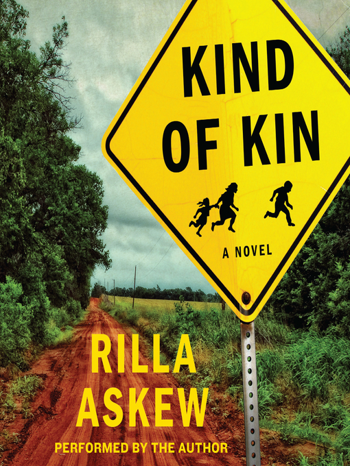 Title details for Kind of Kin by Rilla Askew - Available
